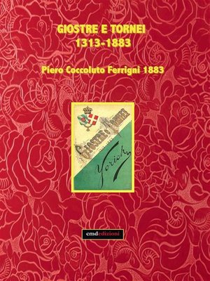 cover image of Giostre e tornei 1313-1883